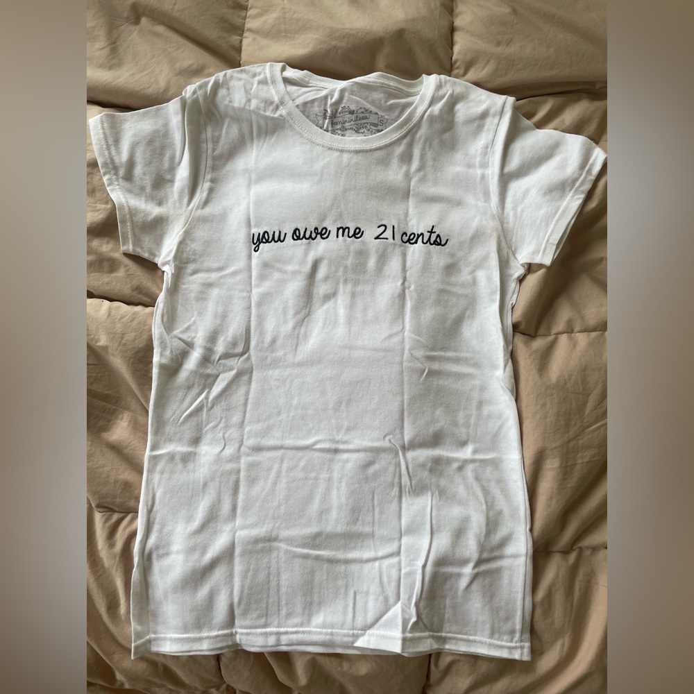 Feminist “you owe me $21 cents” wage gap cotton tee